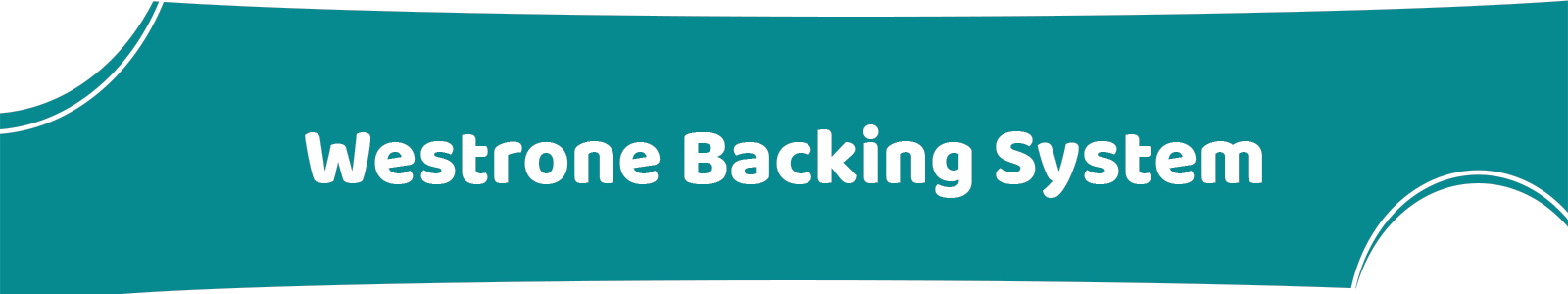 Westrone Backing System